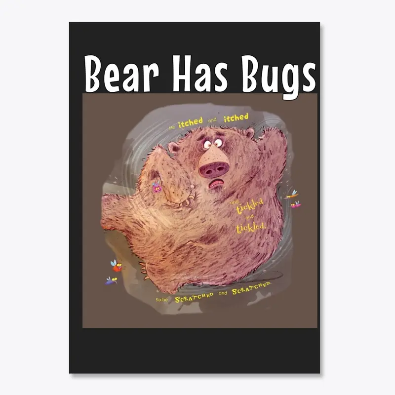 Bear Has Bugs T-Shirts